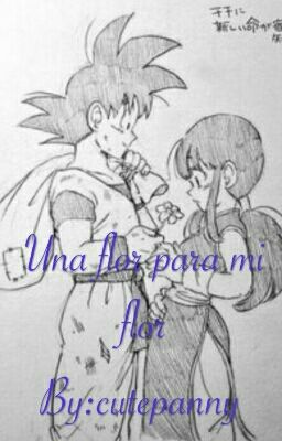 ♡Una flor para mi flor♡(Goku x Milk)