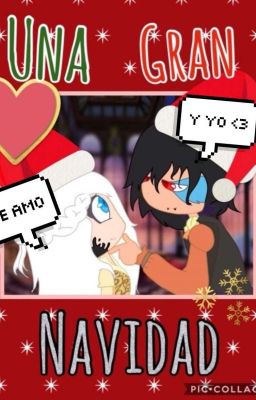 ~Una Gran Navidad~ [Fallacyxencre] {one-shot}