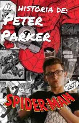 Una Historia de: Peter Parker