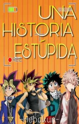 Una Historia Estúpida