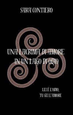 Una lacrima di amore in un lago di odio