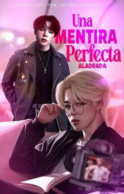 UNA MENTIRA PERFECTA 《YoonMin》