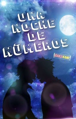 Una noche de números [ Boku no Hero Academia] 