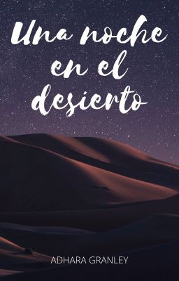 Una noche en el desierto [✓]