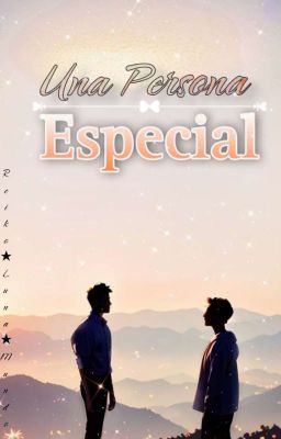 Una Persona Especial (Mpreg)