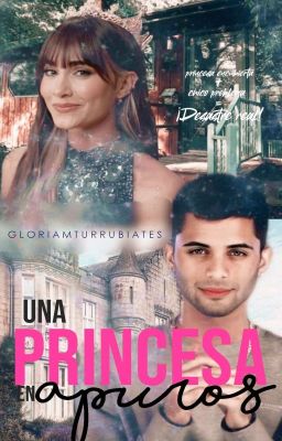 UNA PRINCESA EN APUROS |Erick B. Colón.(Completa)