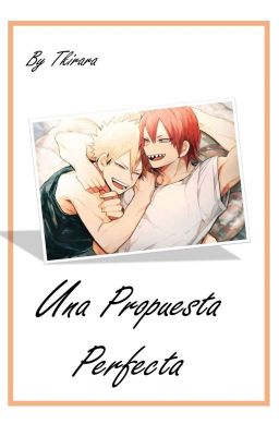 Una Propuesta Perfecta - KiriBaku (One-shot)