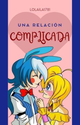 Una Relación Complicada ~ TOY BONNICA💛💙