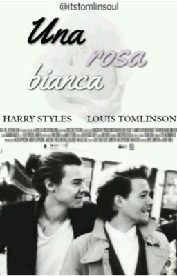 Una Rosa Bianca ||Larry Stylinson OS