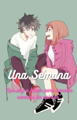 Una semana[Izuocha]