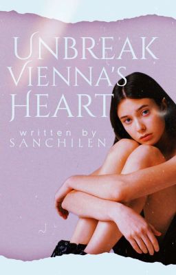 Unbreak Vienna's Heart