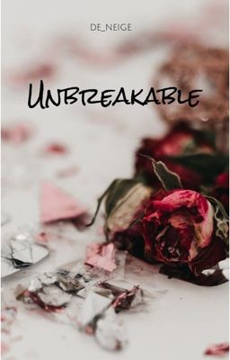 Unbreakable