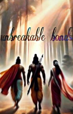  Unbreakable Bonds | Ramayana Oneshots