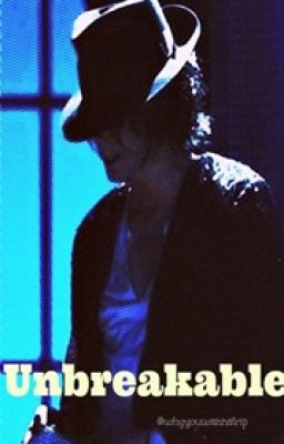 Unbreakable (Michael Jackson y Tú)By; #MJ :3