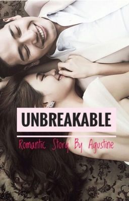 Unbreakable (Tamat)