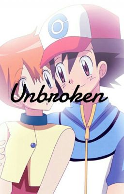 Unbroken (Pokemon, Pokeshipping)