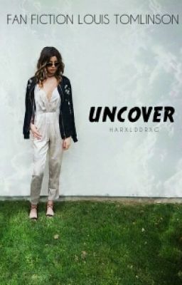 Uncover