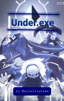 Under.exe [Undertale AU]