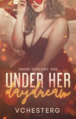 Under Her Daydream (UNDER DUOLOGY #1)