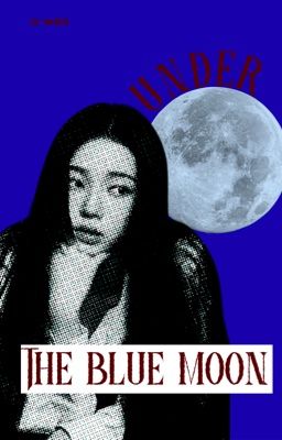 under the blue moon