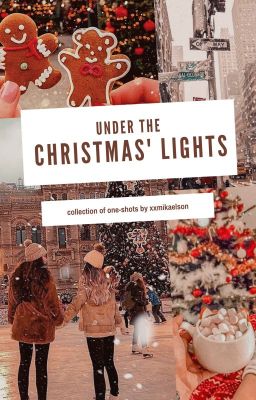 under the christmas' lights | oneshots