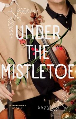 Under the Mistletoe