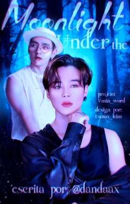 Under the moonlight | PJM + KTH