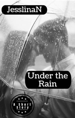 Under the Rain (A Short Story)