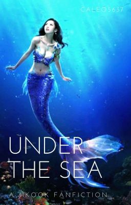 Under The Sea//Jikook [REWRITE]