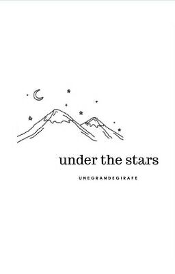 ☆Under The Stars☆