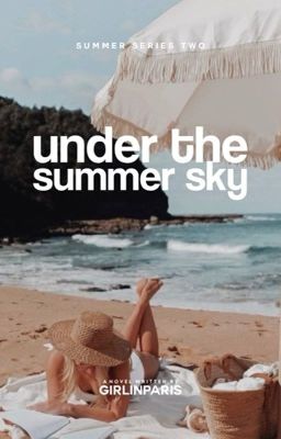 Under The Summer Sky (Summer Series #2)