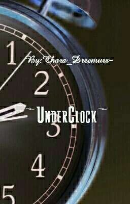 ~UnderClock~