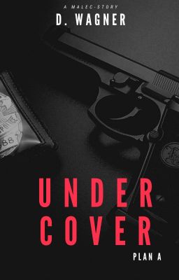 Undercover (german Malec ff)