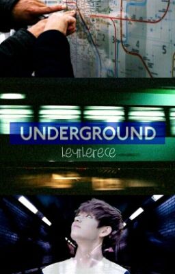 Underground (One Shot Kim Taehyung/V)