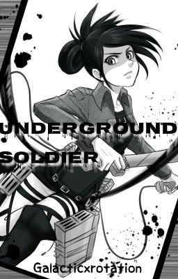 Underground Soldier (Attack on Titan)