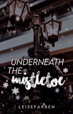 underneath the mistletoe | 𝙖𝙙𝙫𝙚𝙣𝙩𝙨𝙠𝙖𝙡𝙚𝙣𝙙𝙚𝙧 𝟮𝟬𝟮𝟭