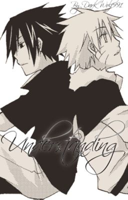 Understanding (Naruto Fanfic)