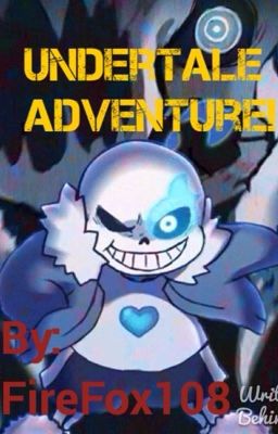 UnderTale Adventure!