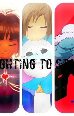 Undertale - Fighting To Stay [Frans] [Book 3]