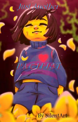 Undertale - Just Another Pacifist 