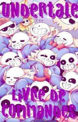 Undertale - Livre de commandes