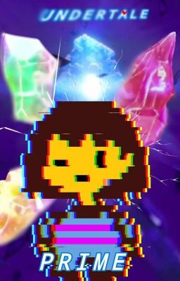 UNDERTALE PRIME (Undertale x Sonic prime)