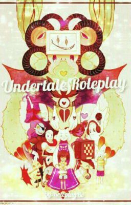 💙💚Undertale Roleplay.💛💜