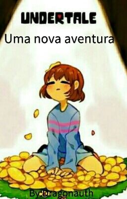 Undertale- Uma nova aventura