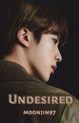 Undesired | Taejin  (ABO)✔️