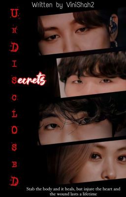 UNDISCLOSED SECRETS | KTH fanfic