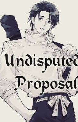 Undisputed Proposal -Yuta Okkotsu 