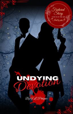 Undying Devotion