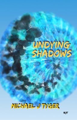 Undying Shadows