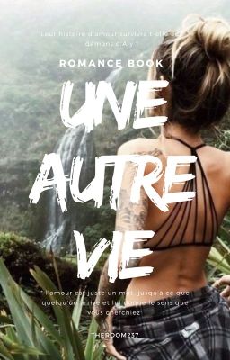 Une autre vie